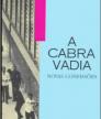A Cabra Vadia<br />photo credit: daliteratura.blogspot.com
